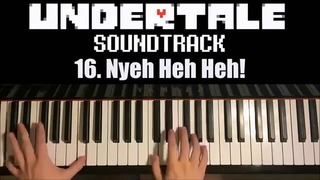 Undertale OST – 16. Nyeh Heh Heh! (Piano Cover by Amosdoll)