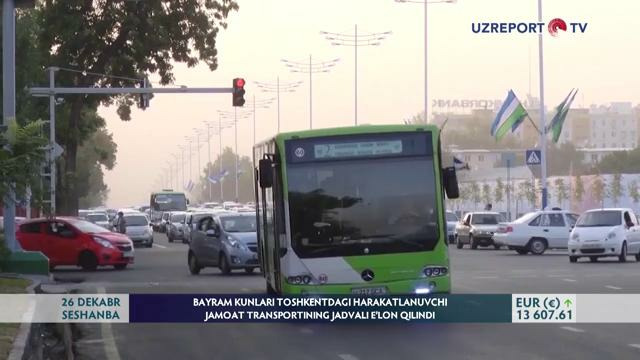 Bayram kunlari Toshkentdagi harakatlanuvchi jamoat transportining jadvali e‘lon qilindi