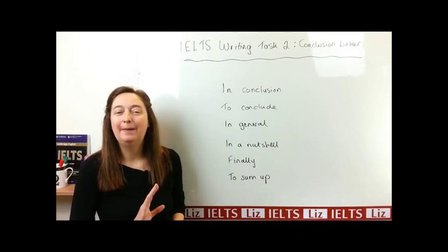 IELTS Writing Task 2׃ Linkers for the Conclusion
