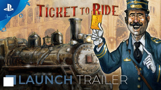 Ticket To Ride | Launch Trailer | PS4