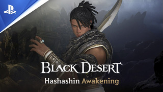Black Desert | Hashashin Awakening Official Trailer | PS4