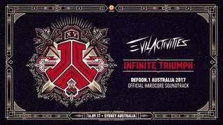 Defqon.1 Australia 2017 ¦ Hardcore Soundtrack ¦ Evil Activities – Infinite Triumph
