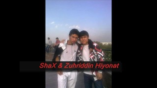 ShaX & Zuhriddin Hiyonat