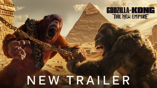 Godzilla x Kong: The New Empire 2024 | The New Trailer