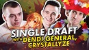 Single Draft with Dendi, General, Lil & Crystallize (Part 2)