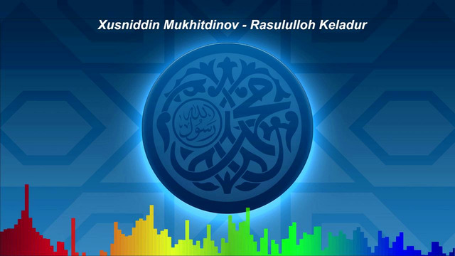 Rosululloh Keladur – Husniddin Muhiddinov Nasheed