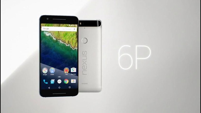 Новый NEXUS 6P от Huawei