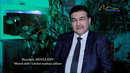 Oqayotgan daryo | «Мурод шифо» табобат маркази раҳбари Мурод Абдуллаев фаолияти [07.06.2022]