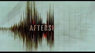 New Film ‘‘Aftershock’’ Trailer