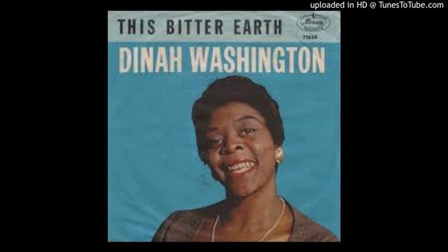 Dinah Washington – This Bitter Earth (mp3)