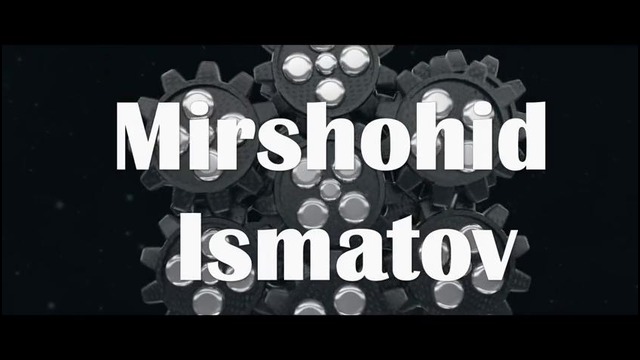 Mirshohid Ismatov`s channel [new