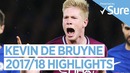 Kevin de bruyne | goals, skills and more | best of 2017/18