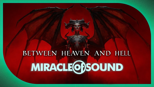 DIABLO SONG: Between Heaven And Hell by Miracle Of Sound