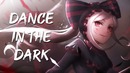 Nightcore – Dance In The Dark (Lyrics)