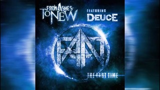 From Ashes To New feat Deuce – The Last Time