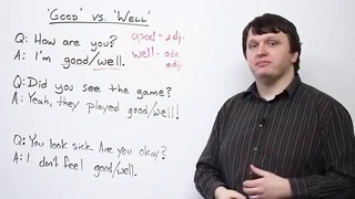 When to use ‘good’ and ‘well’ – English Vocabulary