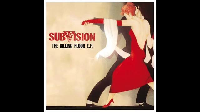 Subvision – Radioactive Man