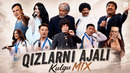 Kulgu MIX – Qizlarni ajali