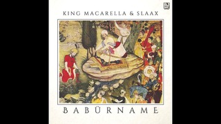 King Macarella & SlaaX – Baburname