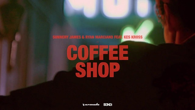 Sunnery James & Ryan Marciano feat. Kes Kross – Coffee Shop