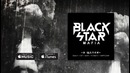 Black Star Mafia – В щепки (премьера трека, 2016)