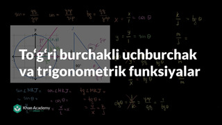 28 Toʻgʻri burchakli uchburchak va trigonometrik funksiyalar | Trigonometriya