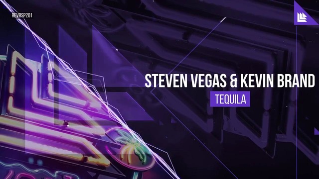 Steven Vegas & Kevin Brand – Tequila