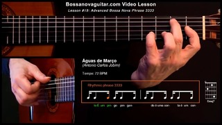 Bossa Nova Guitar Lesson #19 – Advanced Phrase 333