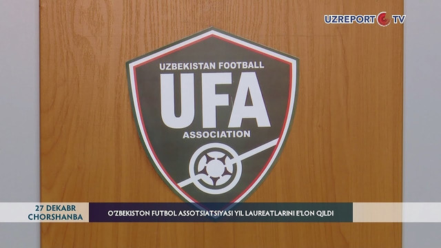 O‘zbekiston futbol assotsiatsiyasi yil laureatlarini e‘lon qildi