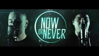 Now Or Never – I Fall Apart (Post Malone cover)