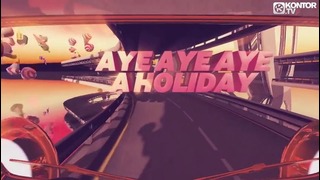 DJ Antoine feat. Akon – Holiday (Lyric Video)