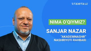 Nima o‘qiymiz? Noshir Sanjar Nazar tavsiya qiladi