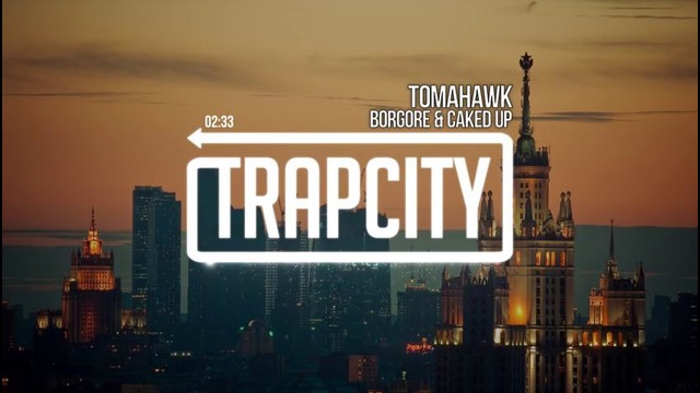 Borgore & Caked Up – Tomahawk