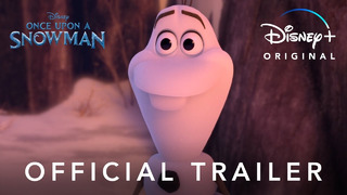 Once Upon a Snowman | Official Trailer | Disney