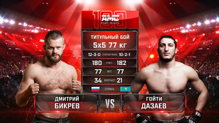 AMC Fight Nights 100 Dmitry Bikrev vs Goyti Dazaev