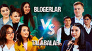 Blogerlar talabalarga qarshi
