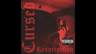 Cursed – Resurrection ft. Stonedogg (prod. Able)
