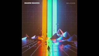 Imagine Dragons – Believer (Audio)