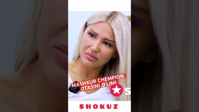 MASHXUR CHEMPION OTASINI O’LIMI #shokuz