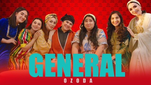 Ozoda – General (Official Video 2022)