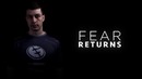 Fear Returns EG