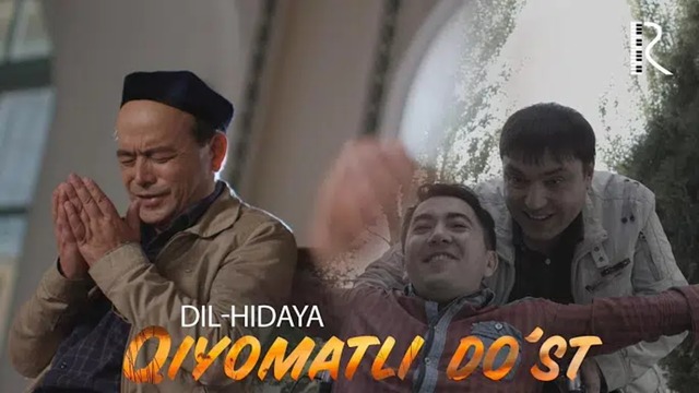 Dil-hidaya – Qiyomatli do’st (VideoKlip 2019)