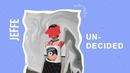 Jeffe – undecided