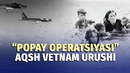 AQSH urush paytida iqlimga ta’sir ko‘rsatib Vetnamni toshqinlar ostida qoldirgan