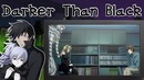 Обзор аниме – Темнее Чёрного – НяАн#48 – Одно из моих любимых аниме