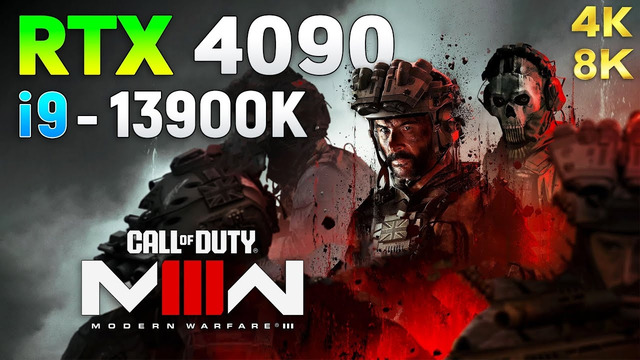 Call of Duty: Modern Warfare III – RTX 4090 24GB | 4K | 8K