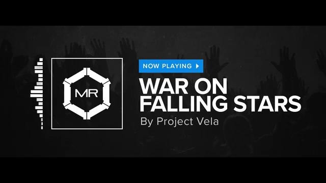 Project Vela – War On Falling Stars