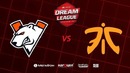 ПОЛУФИНАЛ Virtus.pro vs Fnatic #2, DreamLeague Season 11 Major, bo3,24.03.2019