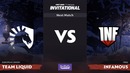 SL i-League Invitational S4 – Team Liquid vs Infamous (Game 2, Group A)