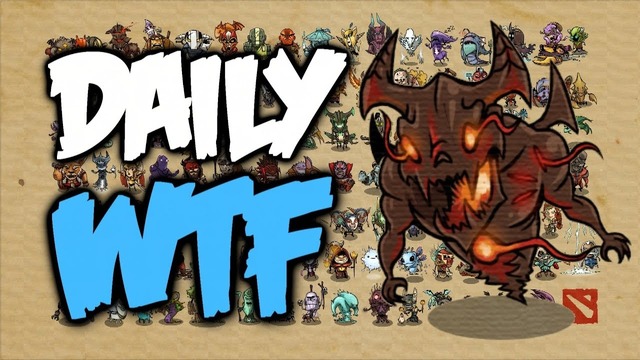 Dota 2 Daily WTF 224 – Go try it after watching